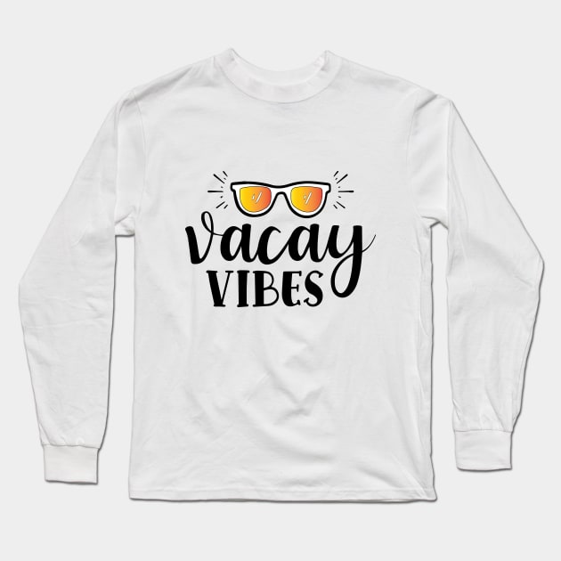 Escape to Paradise: Vacation Vibes Tee Long Sleeve T-Shirt by Hammykk